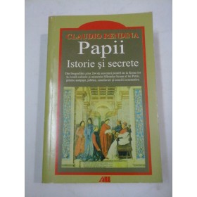 PAPII  -ISTORIE SI  SECRETE - Claudio  Rendina